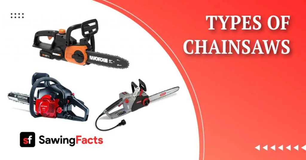 Types of Chainsaws