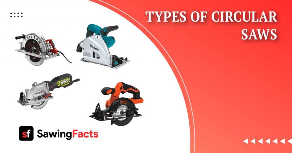 Types of Circular Saws