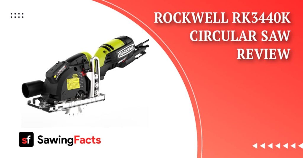 Rockwell RK3440K Circular Saw Review