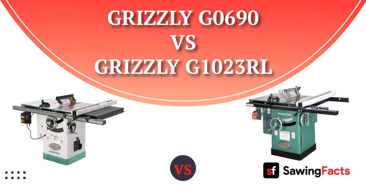 Grizzly G0690 vs. G1023RL Which One’s Best Saw?