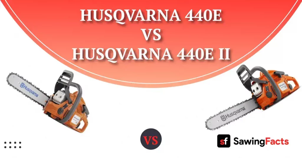 Husqvarna 440E vs 440E II